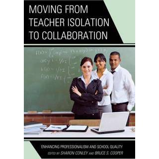 Moving from Teacher Isolation to Collaboration