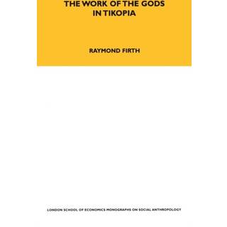The Work of the Gods in Tikopia