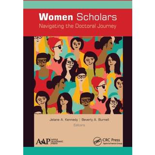 Women Scholars: Navigating the Doctoral Journey