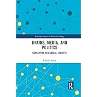Brains, Media and Politics