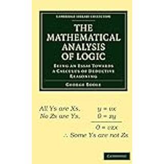 The Mathematical Analysis of Logic