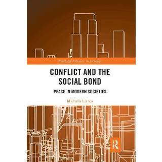Conflict and the Social Bond