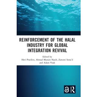 Reinforcement of the Halal Industry for Global Integration Revival