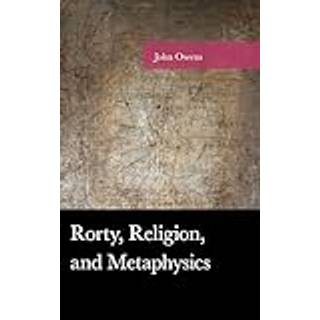 Rorty, Religion, and Metaphysics