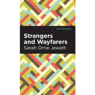 Strangers and Wayfarers