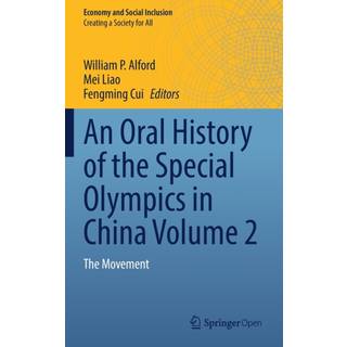 An Oral History of the Special Olympics in China Volume 2