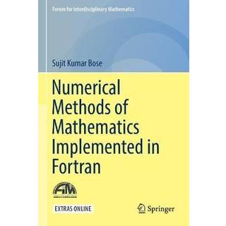 Numerical Methods of Mathematics Implemented in Fortran