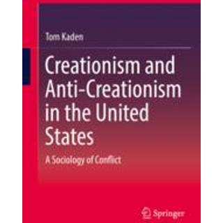Creationism and Anti-Creationism in the United States