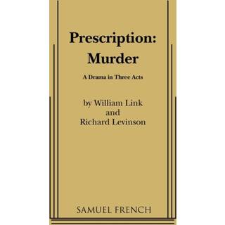 Prescription: Murder