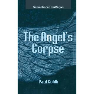 The Angel’s Corpse