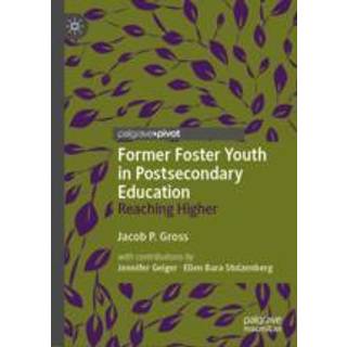 Former Foster Youth in Postsecondary Education