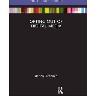 Opting Out of Digital Media