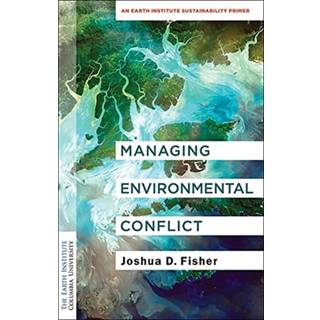 Managing Environmental Conflict