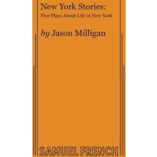 New York Stories: Five Plays about Life in New York