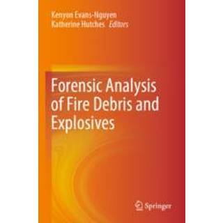 Forensic Analysis of Fire Debris and Explosives