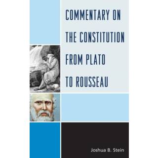 Commentary on the Constitution from Plato to Rousseau