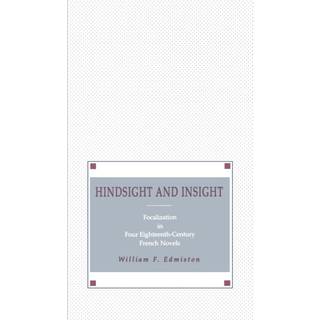 Hindsight and Insight
