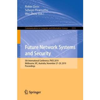 Future Network Systems and Security