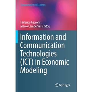 Information and Communication Technologies (ICT) in Economic Modeling