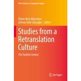 Studies from a Retranslation Culture