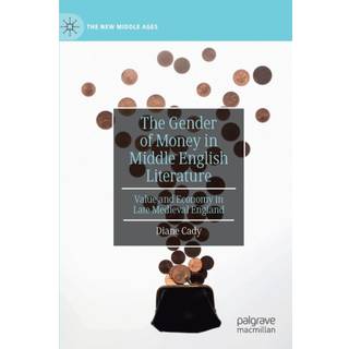 The Gender of Money in Middle English Literature