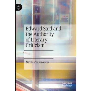 Edward Said and the Authority of Literary Criticism