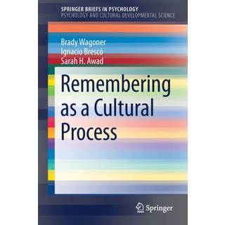 Remembering as a Cultural Process
