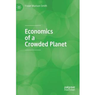 Economics of a Crowded Planet