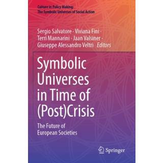 Symbolic Universes in Time of (Post)Crisis