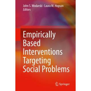 Empirically Based Interventions Targeting Social Problems