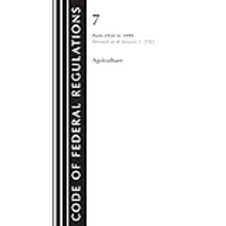 Code of Federal Regulations, Title 07 Agriculture 1950-1999, Revised as of January 1, 2023