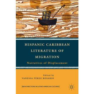 Hispanic Caribbean Literature of Migration