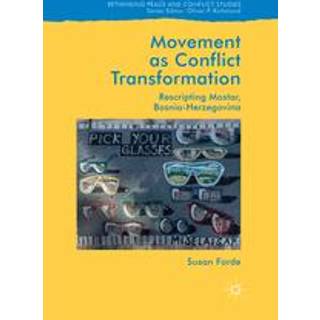 Movement as Conflict Transformation