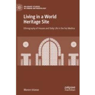 Living in a World Heritage Site