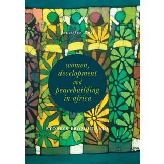 Women, Development and Peacebuilding in Africa