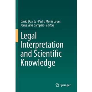Legal Interpretation and Scientific Knowledge