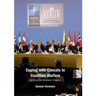 Coping with Caveats in Coalition Warfare