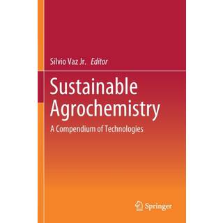 Sustainable Agrochemistry
