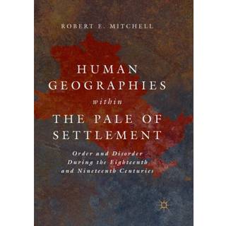 Human Geographies Within the Pale of Settlement