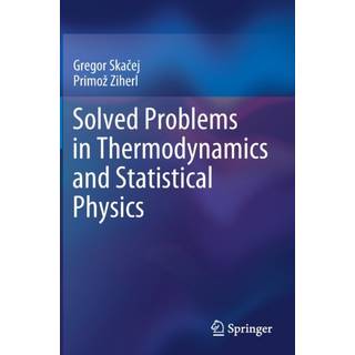 Solved Problems in Thermodynamics and Statistical Physics