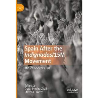 Spain After the Indignados/15M Movement