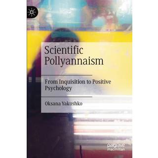 Scientific Pollyannaism