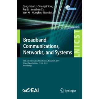Broadband Communications, Networks, and Systems