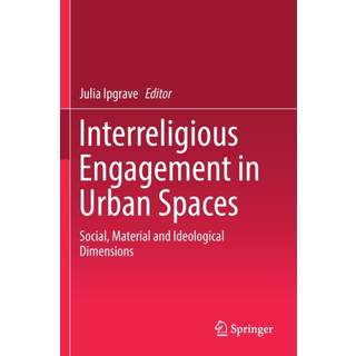 Interreligious Engagement in Urban Spaces