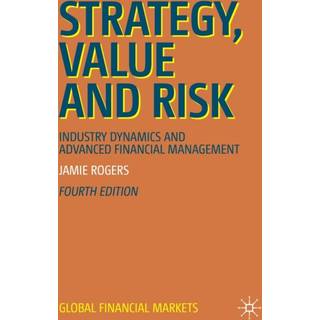 Strategy, Value and Risk