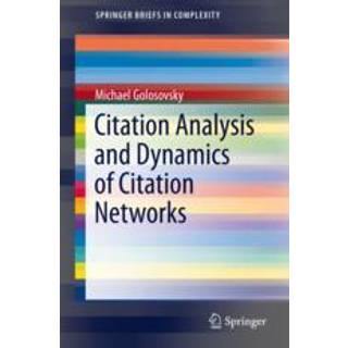 Citation Analysis and Dynamics of Citation Networks