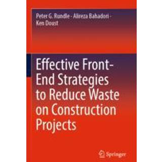 Effective Front-End Strategies to Reduce Waste on Construction Projects