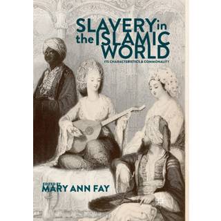 Slavery in the Islamic World