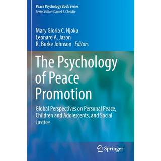 The Psychology of Peace Promotion