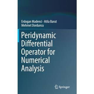 Peridynamic Differential Operator for Numerical Analysis